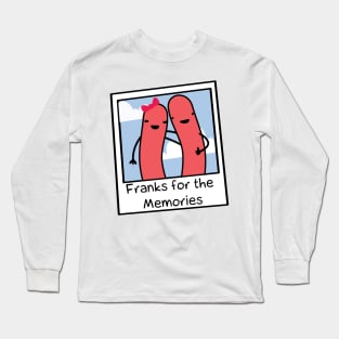 Franks for the Memories Long Sleeve T-Shirt